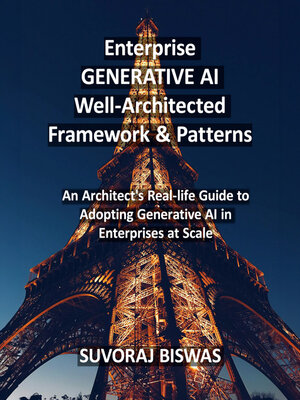 cover image of Enterprise GENERATIVE AI Well-Architected Framework & Patterns